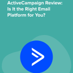 ActiveCampaign 评论 – 功能、定价和优势